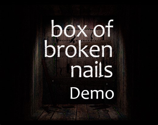 Box of Broken Nails Demo by C'Dodge, Trushkeen