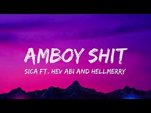 Amboy Shit Lyrics - Sica Ft Hev Abi & Hellmerry