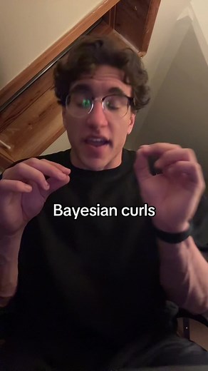 Get Jacked with Bayesian Curls: Consultation Available