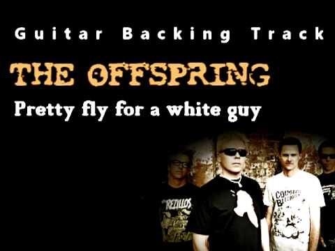 The Offspring - Pretty fly for a white guy (Guitar - Backing Track) w/ Vocals