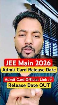 NTA Official⭕️|JEE Main 2026 Admit Card (Link & Release Date) OUT By NTA✅|JEE Main 2026 Admit Card