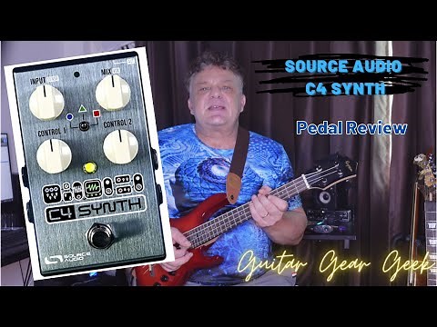 Source Audio C4 Synth Pedal Review - For Guitar & Bass