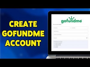 How To Create GoFundMe Account 2024 | GoFundMe Account Sign Up/Registration Guide