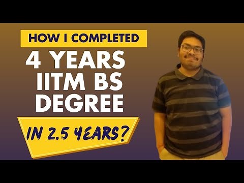 How I completed 4 Years BS Data Science Degree of IIT Madras in Just 2.5 Years?#iitm_bs_data_science
