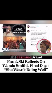 In a recent interview with Fox 5 Atlanta, Frank revealed, “It hit me pretty bad. I heard that she wasn’t doing well. She was a very private person, and I never expected that. It was tough.”Frank and Wanda shared a special bond, co-hosting “Frank and Wanda in the Morning” on #V103 for years. Describing their relationship, Frank said, “It was almost like a husband and wife thing. She was my real at-work wife. She looked out for me like that. Our families were close like that. We knew everything ab