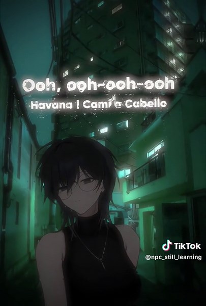 Havana Lyrics and GFX Manipulations for Anime Fans