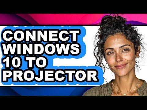 How to Connect Windows 10 to Projector (updated)