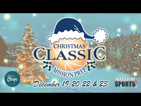 #MissionSportsTV: Mission Prep Christmas Classic - Gold Semifinal - Mission Prep vs. San Marcos