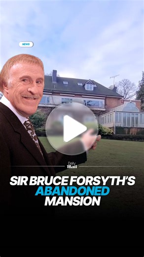 Exploring Sir Bruce Forsyth's Haunting Former Home