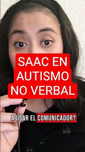 😶📲 Uso de SAAC en Autismo No Verbal