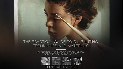 The Practical guide to oil painting techniques and materials - Florent Farges