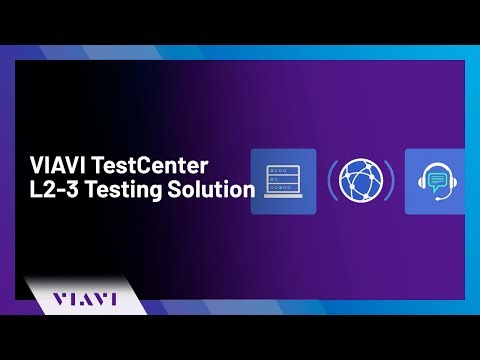 VIAVI TestCenter L2-3 Testing Solution
