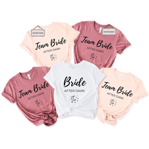 Team Bride After Dark Shirt, Bachelorette Party Tee, Bride Squad T-shirt, Bride Tribe Shirt, Bridal Party, Bridesmaid Gift, Bride Outfit Tee - Etsy