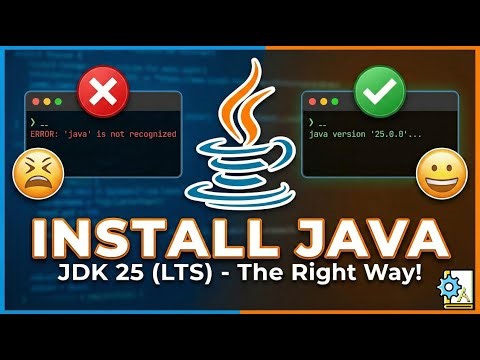 How to Install Java (JDK 25) on Windows - The Right Way!