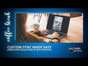 Custom Sync Made Easy- Using SyncCollections in Mylio Photos