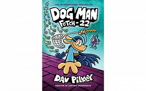 DOG MAN Book 8-Fetch- 22