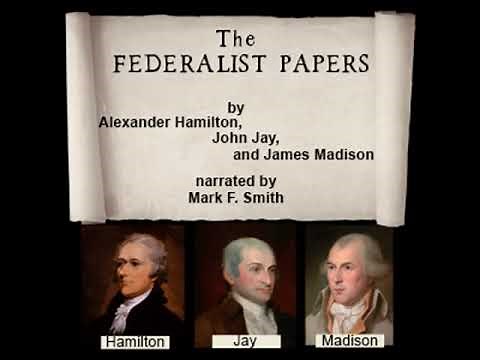 The Federalist Papers (version 2) by James Madison read by Mark F. Smith Part 1/4 | Full Audio Book