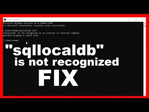 sqllocaldb is not recognized as an internal or external command - fix