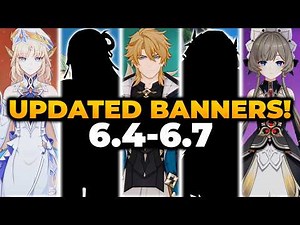 GENSHIN 6.4 - 6.7 ALL NEWEST BANNERS ROADMAP | Genshin Banners, 6.4 Banners Genshin, Genshin Banner