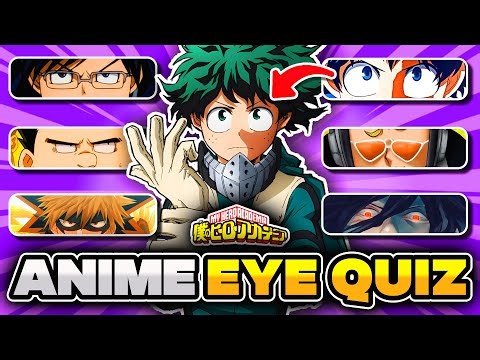 Can You Guess The My Hero Academia Characters By Their Eyes? 👀