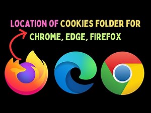 Location of Cookies Folder for Google Chrome, Microsoft Edge or Firefox in Windows 11