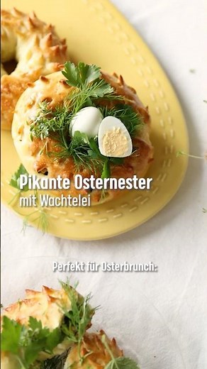 🪺 Pikante Osternester mit Wachtelei 🪺 #ostern #easter #rezept #backen
