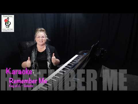 Remember Me - Key of C - Schultz - Piano Karaoke with Brenda