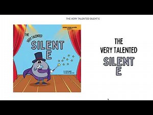 The Very Talented Silent E by Yvette Manns