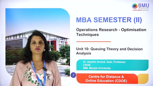 Unit 10.2 Queuing Theory & Decision Analysis