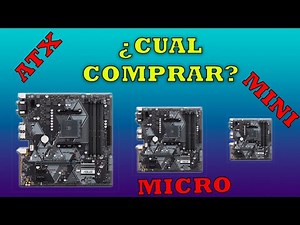 Tamaños y diferencias de placa base. ATX-MICRO ATX-MINI ATX.