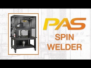 Plastic Assembly Systems - Spin Welder