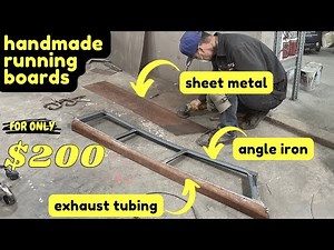 $200 Handmade Running Boards using Exhaust Pipe, Angle Iron and Sheet Metal