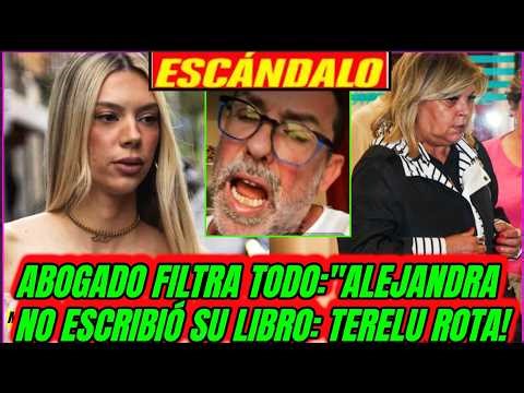 💥¡ESTO ES FUERTE! ABOGADO FILTRA FARSA DE ALEJANDRA RUBIO TERELU CAMPOS ROTA DA PLANTÓN
