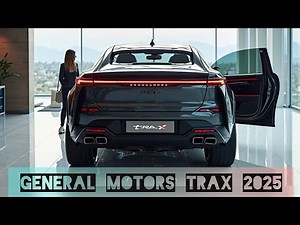 2025 Chevrolet Trax Officially Unveiled | First Look & Features