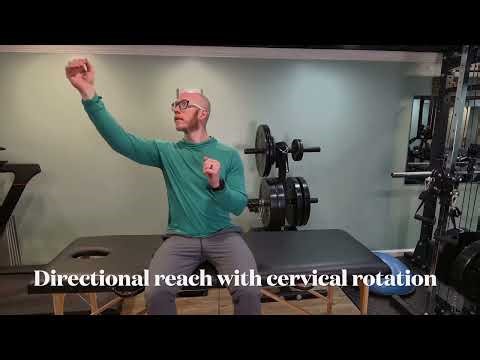 Directional reach with cervical rotation