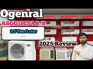 O general 1.5 ton 3 Star Ac 2025 review ASGG18CPAA-B