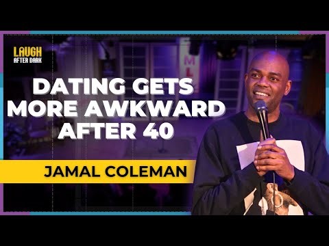 Dating Gets More Awkward After 40 | Jamal Coleman | Stand Up Comedy