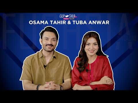 Tuba Anwar & Osama Tahir AKA Narmeen & Humayun From Khush Naseebi | Gup Shup With FUCHSIA