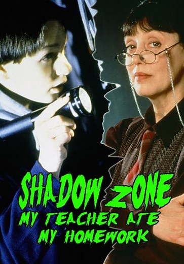 Shadow Zone: My Teacher Ate My Homework (1997)