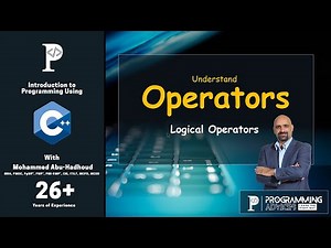Lesson #25 - Logical Operators