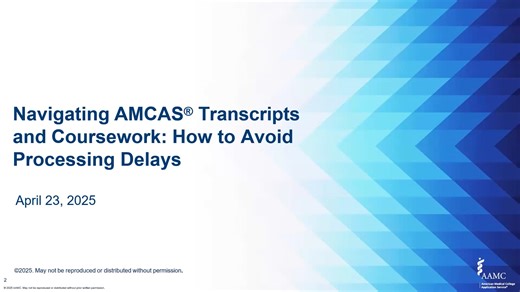 Navigating AMCAS Transcripts and Coursework: How to Avoid Processing Delays