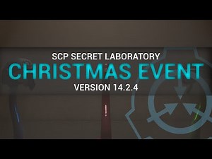 SCP SL's 2025 Christmas Update | Update 14.2.4