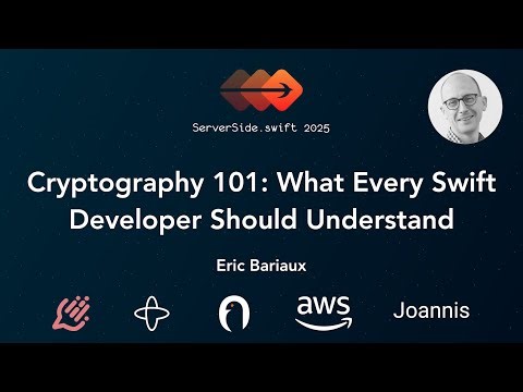 Cryptography 101: What Every Swift Developer Should Understand - Eric Bariaux