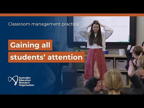 Gaining all students’ attention: Classroom management practice