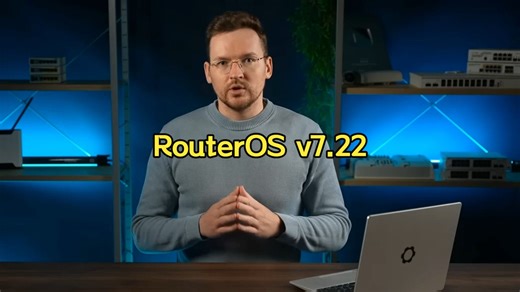 RouterOS v7.22更新内容