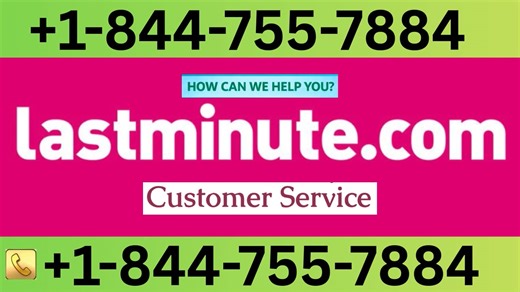{{Official}} Lastminute.com® Customer Service Complete Breakdown — ✓ 24/7 Support Guide