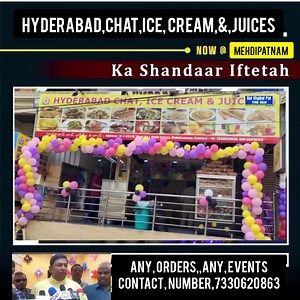 #Grand Inaugration of #hyderabad Chat Ice Cream & juices at Mehdipatnam Inaugrated by #MLA Jaffer Hussain meraj | Senior Reporter Imran Khan