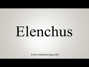 How To Say Elenchus