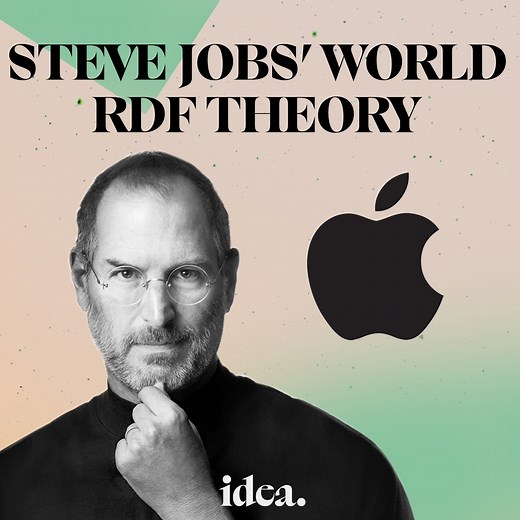 In The Steve Jobs’ Genius World: Reality Distortion Field - Create Your Own Reality — Play For Thoughts