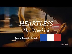 Heartless – The Weeknd | Traduction française (Lyrics)
